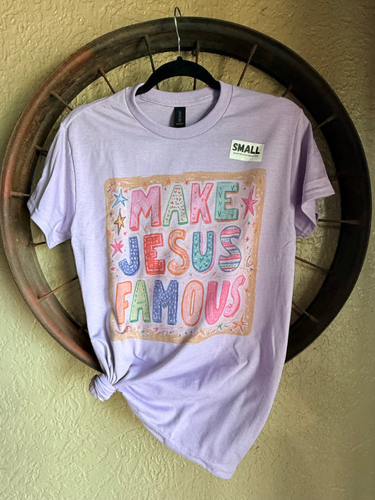 Make Jesus Famous Graphic Tee