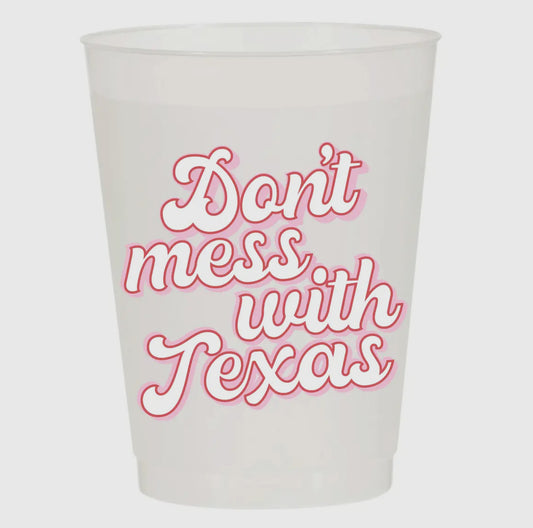 Don’t Mess With Texas cups