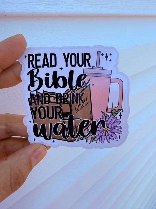 Read Your Bible & Drink Your Water Sticker