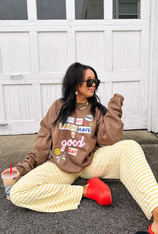 On My Way to a Good Day Sweatshirt