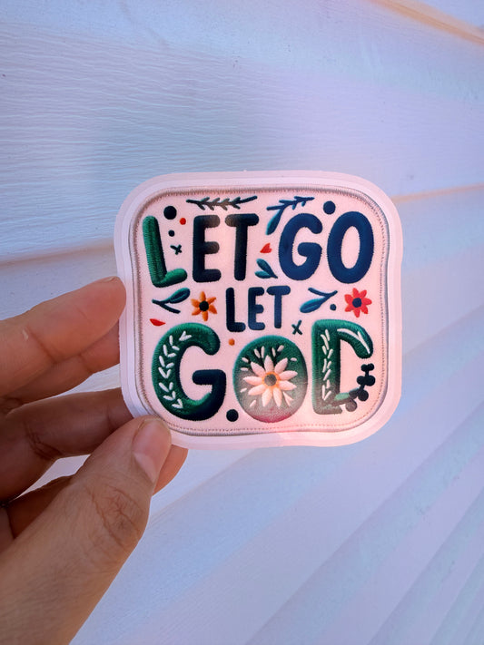 Let Go Let God Sticker