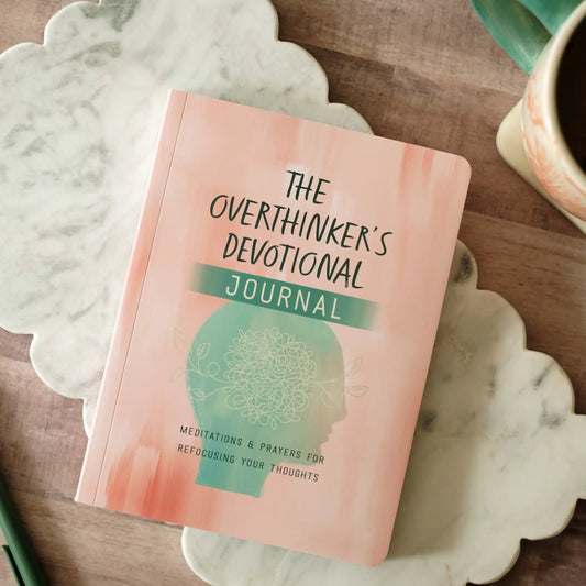 The Overthinker's Devotional Journal