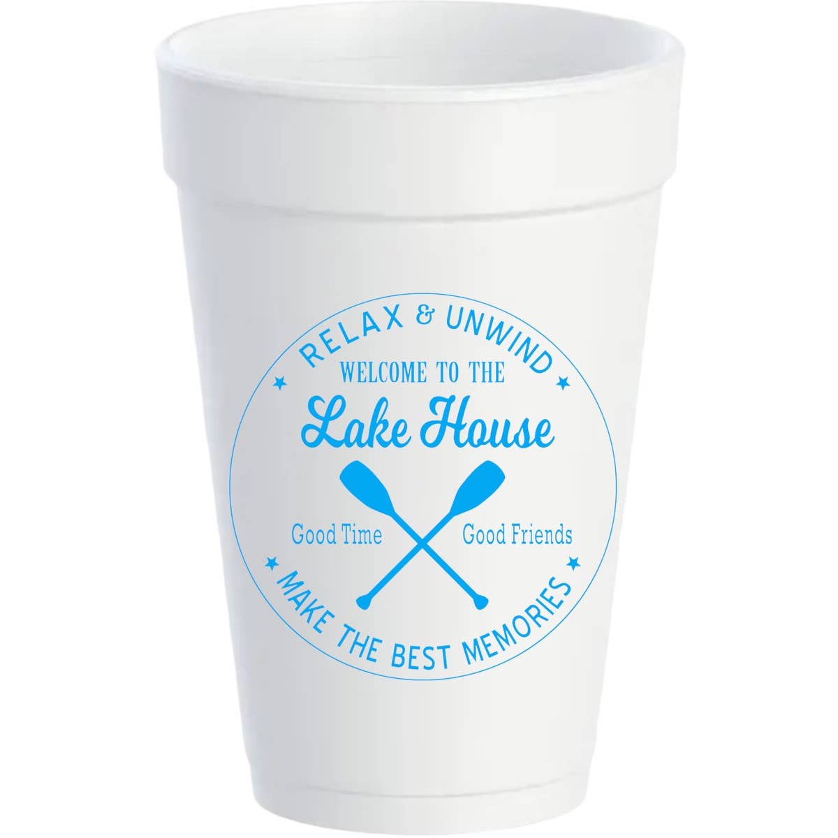 Welcome To The Lake House - 16oz Styrofoam Cups