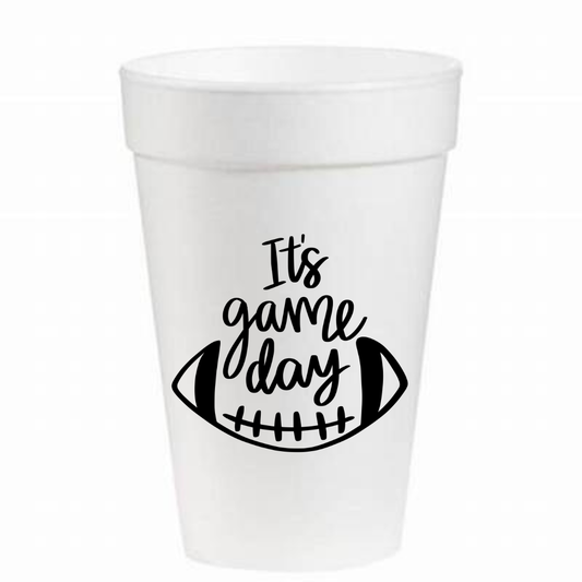 It's Game Day - 16oz Styrofoam Cups