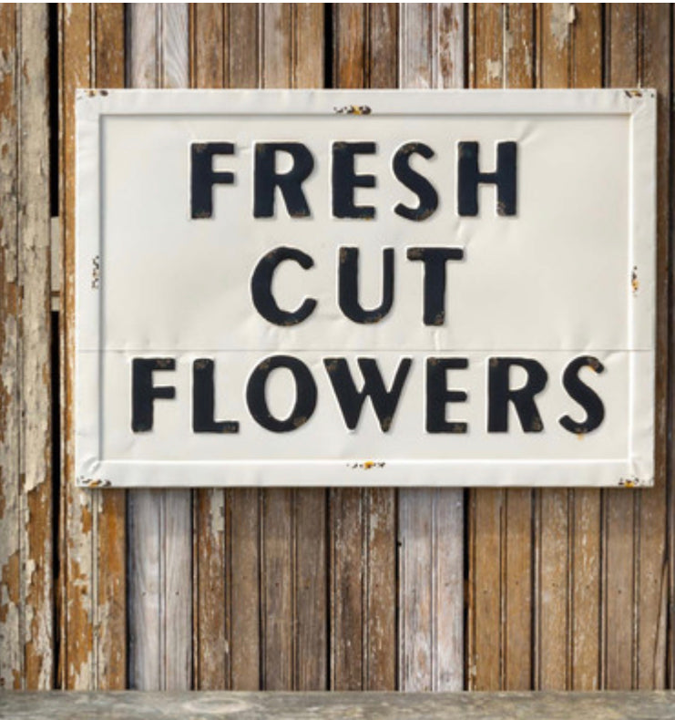 Embossed Metal Fresh Cut Flowers Sign